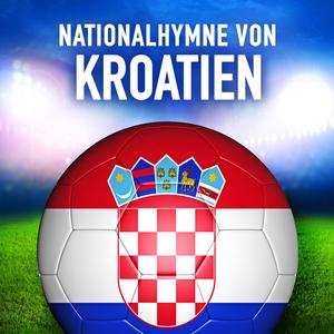 Kroatien: Lijepa naša domovino (Kroatische Nationalhymne)