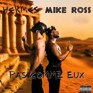 Pas Comme Eux (feat. Hermès)