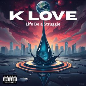 Life Be a Struggle (Special Version)