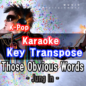 그 뻔한 말 (Key Karaoke for Man)