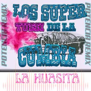 La Huasita (Los Super Tussi De La Cumbia)