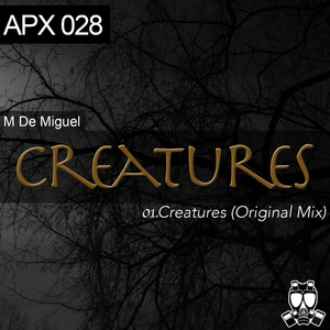Creatures (Original Mix)