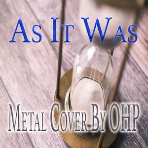 As It Was (Metal Cover)