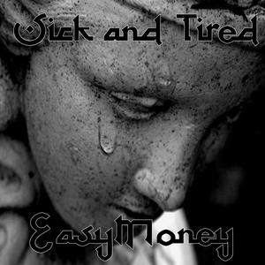 Sick & Tired