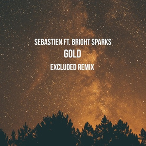 Gold (Excluded Remix)