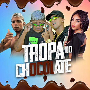Tropa do Chocolate
