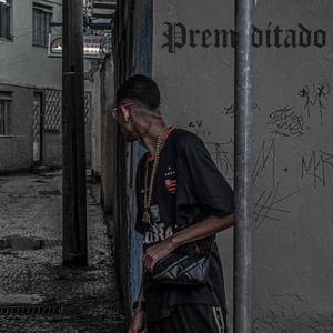 PREMEDITADO