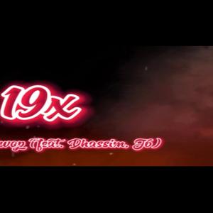 19x (feat. kwop, dhassim & J6)