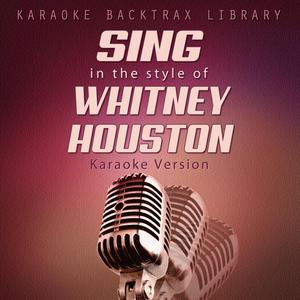 Whatchulookinat (Originally Performed by Whitney Houston) [Karaoke Version]