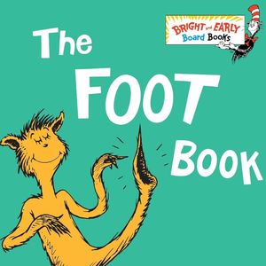 The Foot Book 脚之书（苏斯博士英文绘本）
