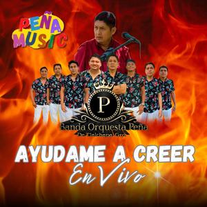 Ayudame a creer (En vivo) (En vivo)