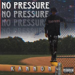 No Pressure