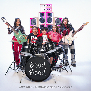 BOOM BOOM - Hermanitas de Yolo Aventuras