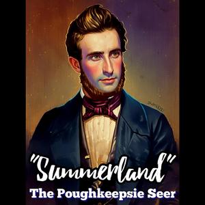 Summerland (The Poughkeepsie Seer)