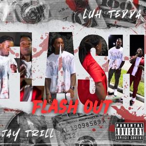 Flashout (feat. JAY Trill)