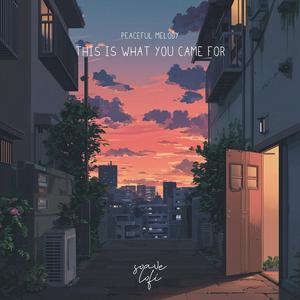 This Is What You Came For