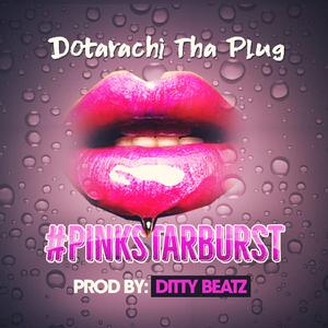 #PinkStarburst (Dirty)