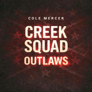 Creek Squad Outlaws
