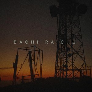 Bachi Ra Chu