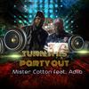Mister Cotton - Turn This Party Out (feat. Adlib)