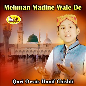 Mehman Madine Wale De