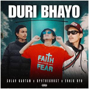 DURI BHAYO