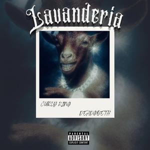Lavanderia (DeadGoeth Remix)