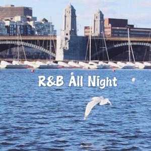 R&B All Night