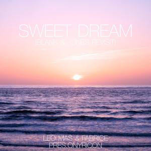 Sweet Dream (Blank & Jones Revisit)