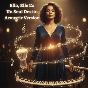 Ella, Elle L'a (Acoustic Version)