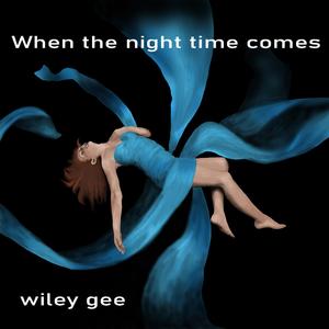 When the night time comes