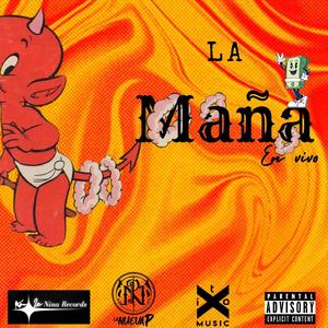 LA MAÑA