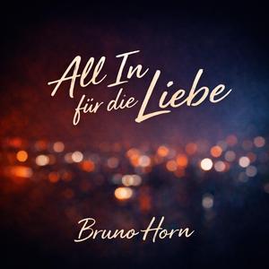 All In für die Liebe