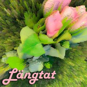 Längtat