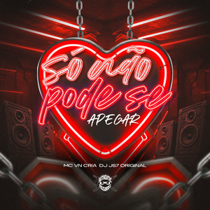 Só Não Pode Se Apegar