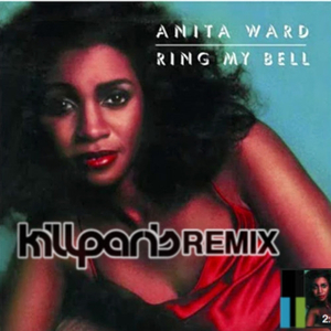 Ring My Bell (Kill Paris Remix)