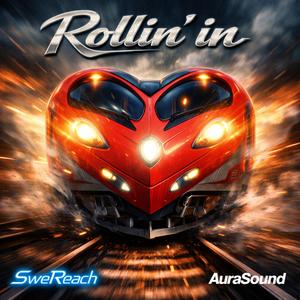 Rollin`in