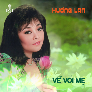 Về Với Mẹ (Remastered)