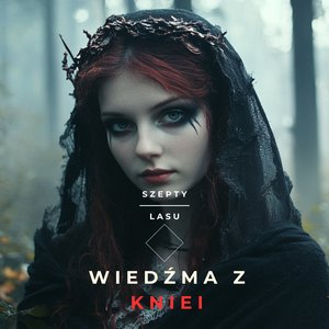Wiedźma Z Kniei