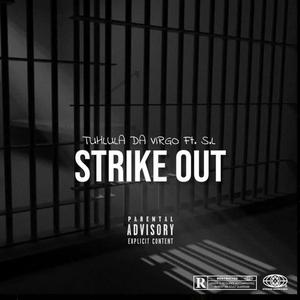 STRIKE OUT (feat. S.L)