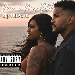 Me & My Bitch