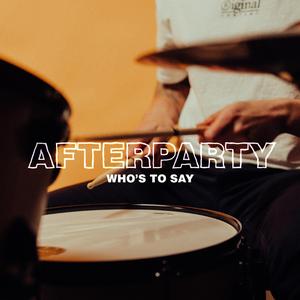 Who's to Say (Single Version)