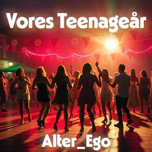 Vores Teenageår