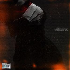VILLAINS (LIKE VILLAINS)