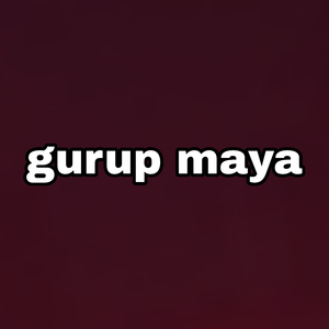 Gurup Maya