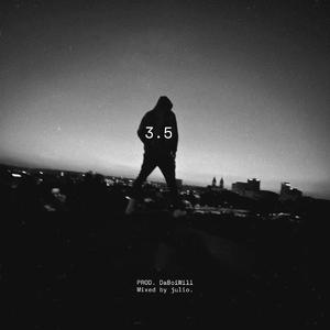 3.5 (feat. willie shake.)