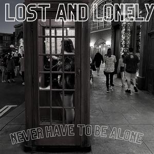 Lost and Lonely