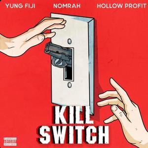 Kill Switch