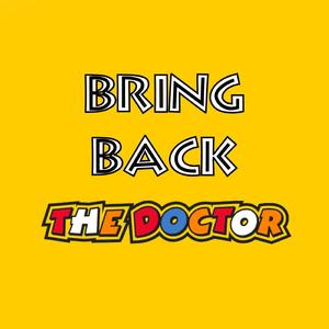 Bring Back the Doctor