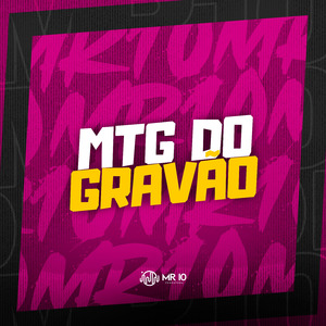 MTG DO GRAVÃO